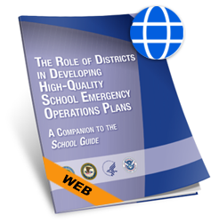The Role of Districts in Developing High-Quality School Emergency Operations Plans Web Version
